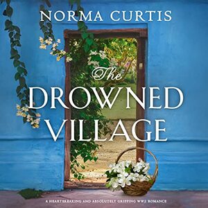 The Drowned Village by Norma Curtis