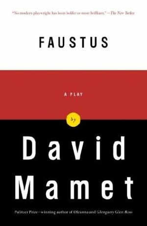 Faustus by David Mamet