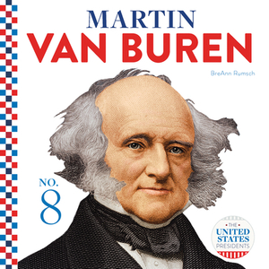 Martin Van Buren by Breann Rumsch