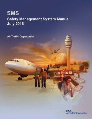 Safety Management System Manual by Federal Aviation Administration