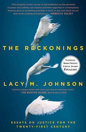 The Reckonings: Essays by Lacy M. Johnson