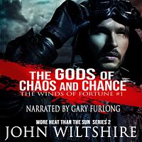 The Gods of Chaos and Chance by John Wiltshire