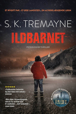 Ildbarnet by S.K. Tremayne