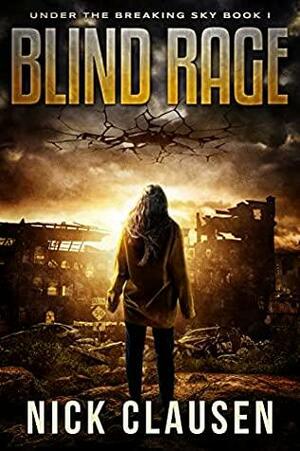 Blind Rage by Nick Clausen