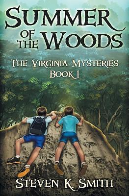 Summer of the Woods by Steven K. Smith