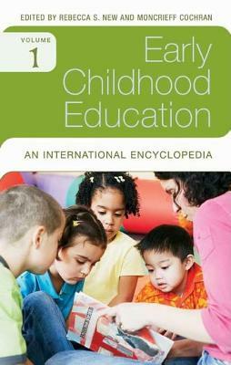 Early Childhood Education: An International Encyclopedia 4v by Moncrieff Cochran