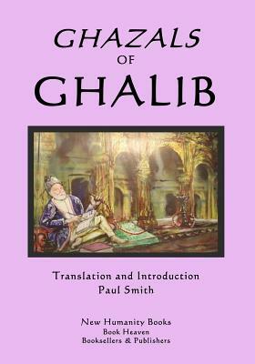 Ghazals of Ghalib by Ghalib