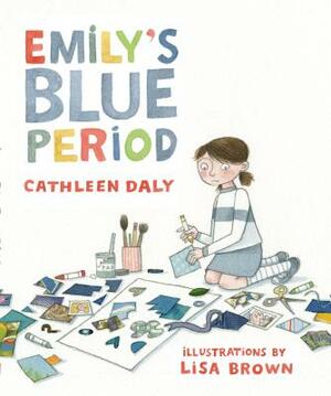 Emily's Blue Period by Cathleen Daly