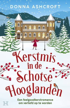 Kerstmis in de Schotse Hooglanden by Donna Ashcroft