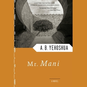 Mr. Mani by A.B. Yehoshua