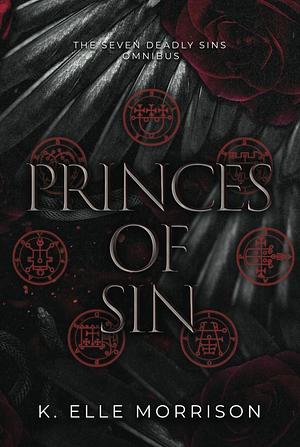 Princes of Sin Omnibus by K. Elle Morrison