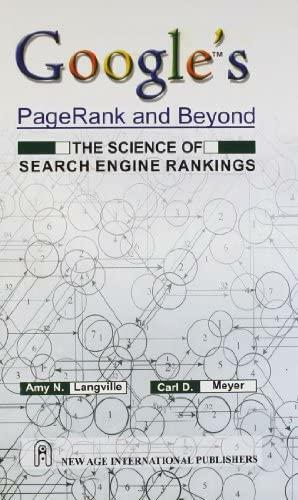 Google PageRank and Beyond by Amy N. Langville