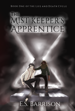 The Mist Keeper's Apprentice by E.S. Barrison, Knight Charlie