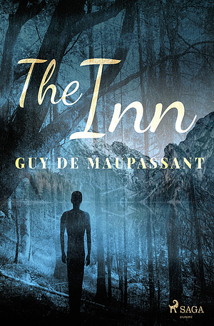 The Inn by Guy de Maupassant