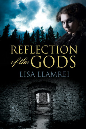 Reflection of the Gods by Lisa Llamrei