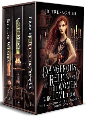 The Museum of the Profane: The Complete Series by J.B. Trepagnier