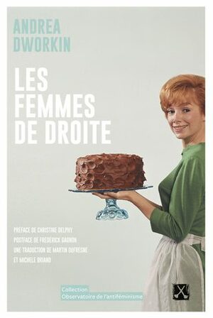 Les femmes de droite by Michele Briand, Andrea Dworkin, Martin DuFresne