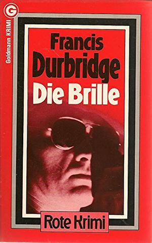 Die Brille by Francis Durbridge