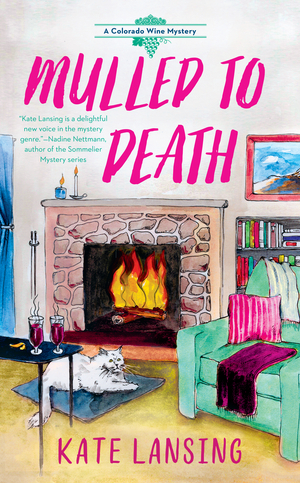 Mulled to Death by Kate Lansing