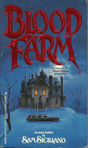 Blood Farm by Sam Siciliano, Hector Garrido