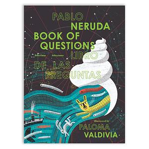 Book of Questions Selections/ Libro de las Preguntas Selecciones by Pablo Neruda
