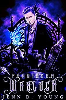 Forbidden Warlock by Jenn D. Young