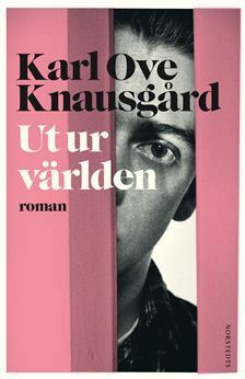 Ut ur världen by Rebecca Alsberg, Karl Ove Knausgård