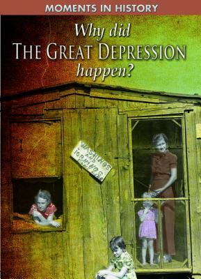 Why Did the Great Depression Happen? by R. G. Grant, Reg Grant