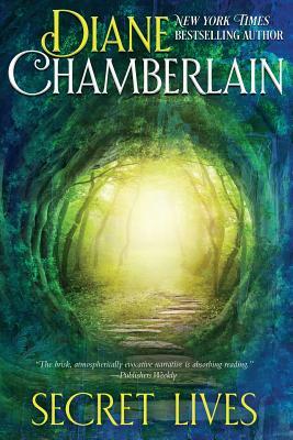 Secret Lives by Diane Chamberlain