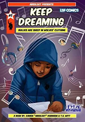 Keep Dreaming: Leron's Song by Ramon Robinson