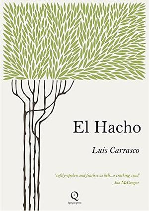 El Hacho by Luis Carrasco