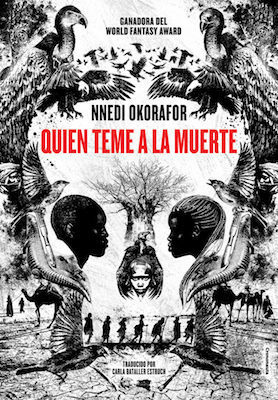 Quien teme a la muerte by Nnedi Okorafor