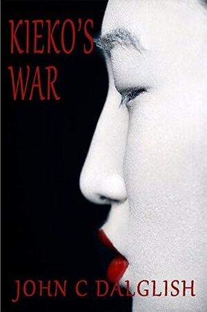 Keiko's War(Clean Historical Fiction) by John C. Dalglish