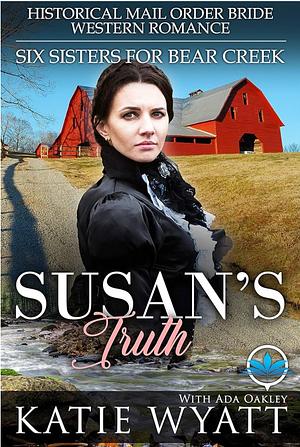 Susan's Truth by Ada Oakley, Katie Wyatt