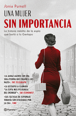 Una Mujer Sin Importancia by Sonia Purnell