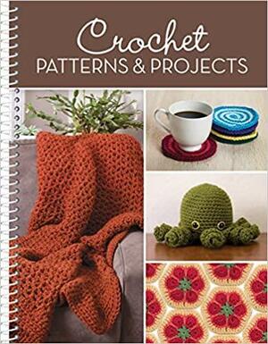 Crochet Patterns & Projects by Amy Stark, Christopher Hiltz, Publications International Ltd, Beth Taylor