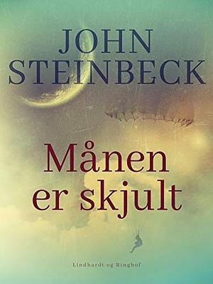 Månen er skjult by John Steinbeck