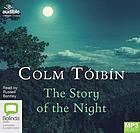 The Story of the Night by Colm Tóibín