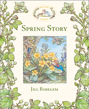 Spring Story by Jill Barklem