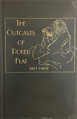 Outcasts of Poker Flats L by Bret Harte