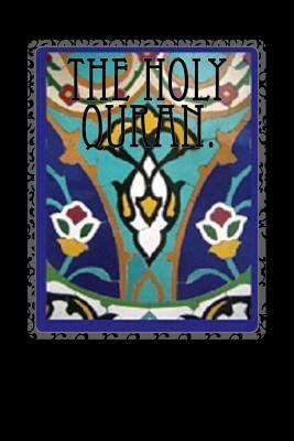 The Holy Qur'an. by Kerry Butters