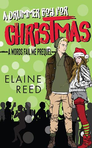 A Drummer Boy for Christmas by Elaine Reed