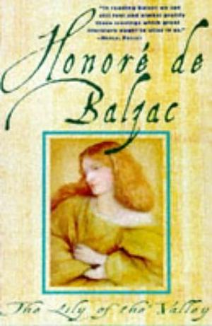 The Lily Of The Valley by Honoré de Balzac, Lucienne Hill