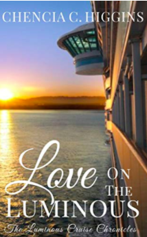 Love On The Luminous by Chencia C. Higgins