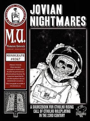 Jovian Nightmares: A Sourcebook for Cthulhu Rising Call of Cthulhu Roleplaying in the 23rd Century by John Ossoway, Charlie Krank
