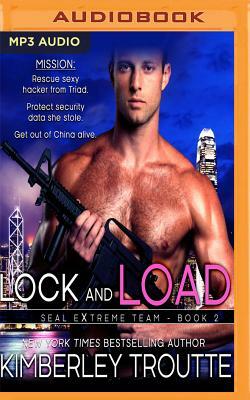 Lock and Load by Kimberley Troutte