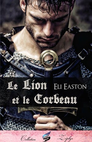 Le Lion et Le Corbeau by Eli Easton