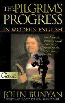 The Pilgrim's Progress in Modern English by John Bunyan