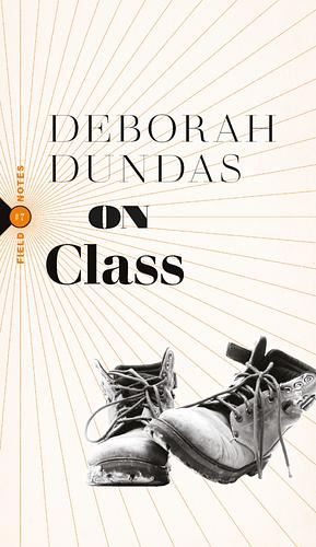 On Class by Deborah Dundas