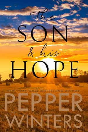 The Son & His Hope by Pepper Winters